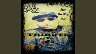 just the way it is a tribute to 2pac 