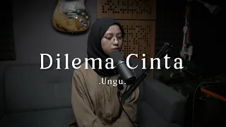 Download Dilema Cinta - Ungu ( cover ) MP3