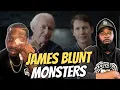 Left in Tears — Introducing Tay to James Blunt — “Monsters”