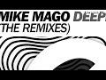 Mike Mago - Deeper Love (The Remixes)