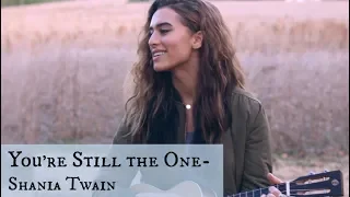 Download You're Still the One / Shania Twain acoustic cover (Bailey Rushlow) MP3