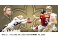 Saints Return After Hurricane Katrina Wk 3 2006 Falcons vs Saints NFL Full Game