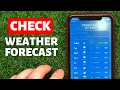 How To Check Weather Forecast on iPhone