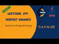 Leetcode Perfect Squares Java Solution Dynamic Programming