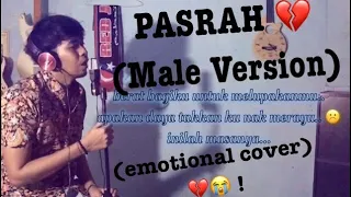 Download PASRAH 💔 AFRAN AISH (male cover) MP3