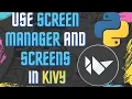 How to use ScreenManager and Screens with Kivy and KivyMD Python Kivy Kivymd