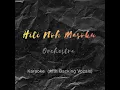 Download Lagu Hiti Noh Masoku (Orchestra Version) KARAOKE WITH BACKING VOCALS