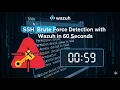 SSH Brute Force Detection with Wazuh in 60 Seconds