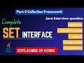 Java Collection Framework - Part 3 Deep dive into Set interface Explained in Hindi