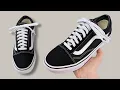 HOW TO LACE VANS OLD SKOOLS STANDARD WAY With Bow