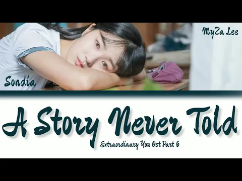 Download MP3 [Sub Indo] Sondia - A Story Never Told (Extraordinary You Ost Part 6) Lyrics