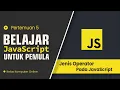 Belajar JavaScript Operator Aritmatika - untuk Pemula