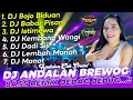 Lagu DJ ANDALAN BREWOG BASS REMIX JEDAG JEDUG FULL ALBUM - BOJO BIDUAN, BABAR PISAN, ISTIMEWA