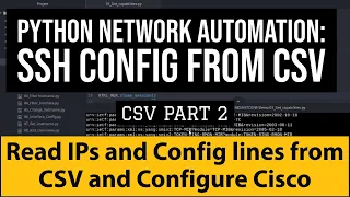 Python Read Device IPs and Config lines from CSV file and send config over SSH Part 2 Networking