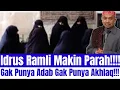 Lagu Idrus Ramli Makin Parah!!!!! Gak punya Adab Gak Punya Akhlaq!!!