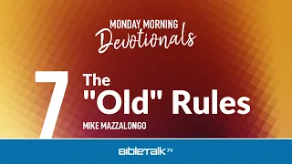 The "Old" Rules