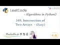 LeetCode in Python 349 Intersection of Two Arrays HashTable Approach - Michelle