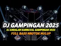 Download Lagu DJ KARNAVAL GAMPINGAN 2025 FULL BASS HOREG MIDDLE NROTOK NULUP CETUNG