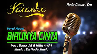 Download Karaoke BIRUNYA CINTA - Dayu AG Feat Kitty Andri MP3