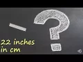 22 inches in cm