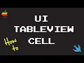 How to Custom UITableViewCell
