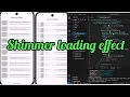 How to create Shimmer loading effect for your app or website in Flutter
