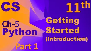 Python-Getting Started Keywords Identifiers Variables Computer Science Chapter 5 Class 11