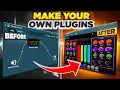 How to Build Your Own Custom Plugins in FL Studio No Coding