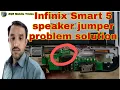 Download Lagu Infinix Smart 5 speaker jumper problem solution ok