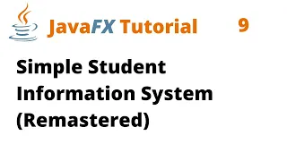 JavaFX Tutorial 9 - Simple Student Information System Remastered