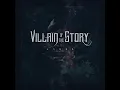 Villain of the Story - Lying to Myself