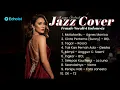 Lagu Lagu terbaik Jazz Cover