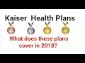 What is covered by Kaiser Permanente California Individual and Family Health Insurance Plans