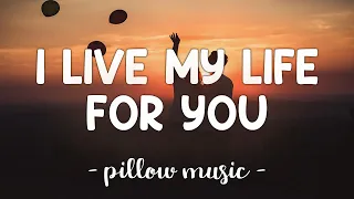 i live my life for you firehouse lyrics 