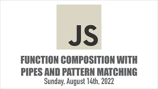Function Composition with Pipes Pattern Matching in JavaScript