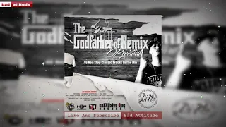 𝐓𝐡𝐞 𝐆𝐨𝐝𝐟𝐚𝐭𝐡𝐞𝐫 𝐎𝐟 𝐑𝐞𝐦𝐢𝐱 𝐑𝐞𝐯𝐢𝐬𝐢𝐭𝐞𝐝 1 46 𝑵𝒐𝒏 𝑺𝒕𝒐𝒑 𝑪𝒍𝒂𝒔𝒔𝒊𝒄 𝑻𝒓𝒂𝒄𝒌𝒔 𝑰𝒏 𝑻𝒉𝒆 𝑴𝒊𝒙 