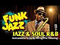 Download Lagu 🌞Jazz Funk Groove | Soulful Saxophone Jam to Light Up Your Day #SmoothJazz #RelaxingBeats #NeoSoul