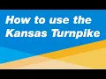 How to Use the Kansas Turnpike