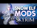 The Return of Skyrim s Lost Race - Best Snow Elf Mods