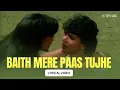 Download Lagu Baith Mere Paas Tujhe Female Version (Lyrical Video) | Lata Mangeshkar | Yaadon Ki Kasam