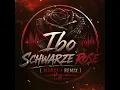 Ibo - Schwarze Rose ( Marci J Remix )