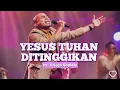 Download Lagu Yesus Tuhan ditinggikan cover by Ps. Vriego Soplely || GSJS Pakuwon Mall, Surabaya