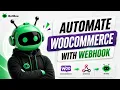 WooCommerce Webhook Automation Automate Orders WhatsApp CRM More with BotBee