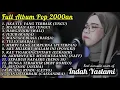 Download Lagu JIKA ITU YANG TERBAIK   INDAH YASTAMI COVER FULL ALBUM POP HITS 2000AN