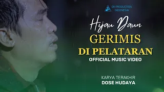 Download HIJAU DAUN - GERIMIS DI PELATARAN ( OFFICIAL MUSIC VIDEO ) MP3