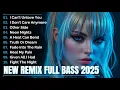 Remix Full Bass || Alan Walker Style || New Songs | Playlist 2025 #EDM #remix #chill