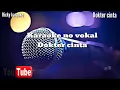 Download Lagu Dokter cinta karaoke no vokal MP3