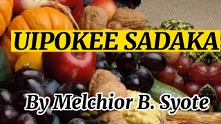 uipokee sadaka by melchior b syote