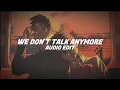 Download Lagu we don't talk anymore (tiktok version) charlie puth ft. selena gomez [edit audio]