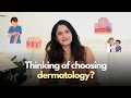 Thinking of Choosing Dermatology Full Career Guide Honest Advice as a Dermatologist